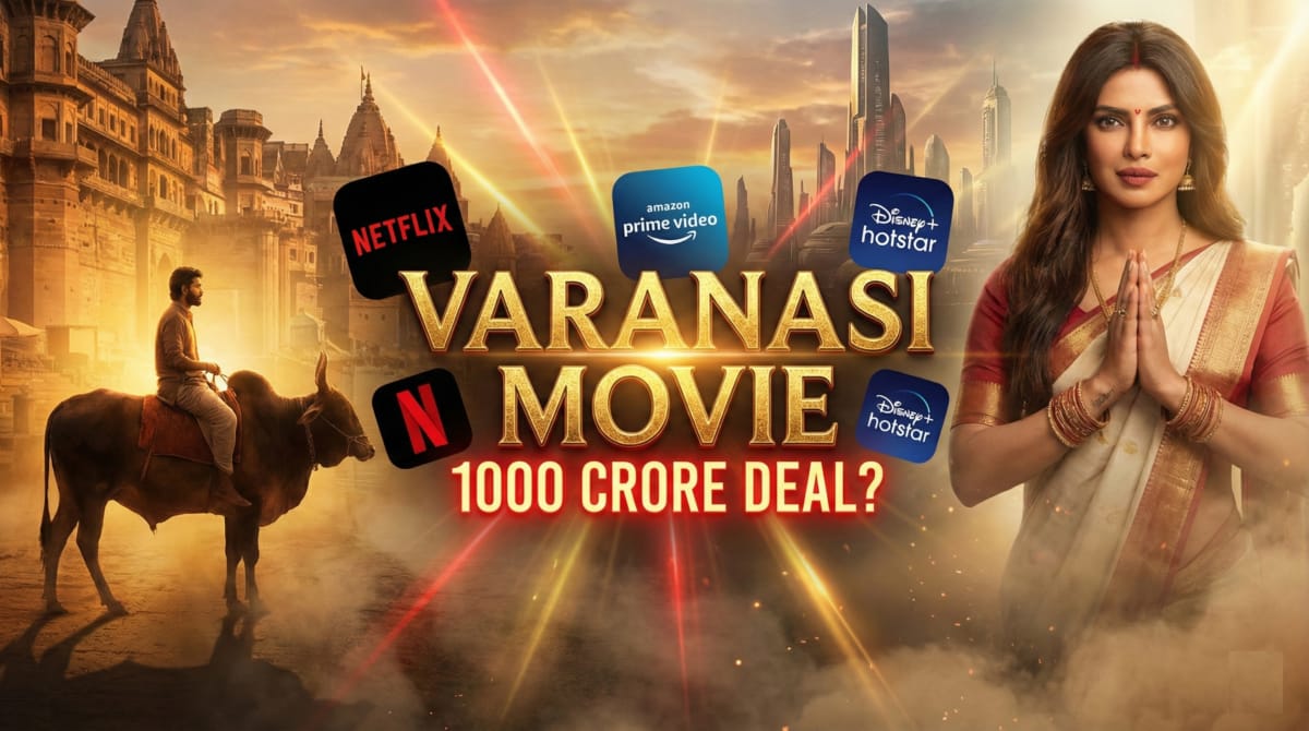 Varanasi Movie 1000 Crore Deal